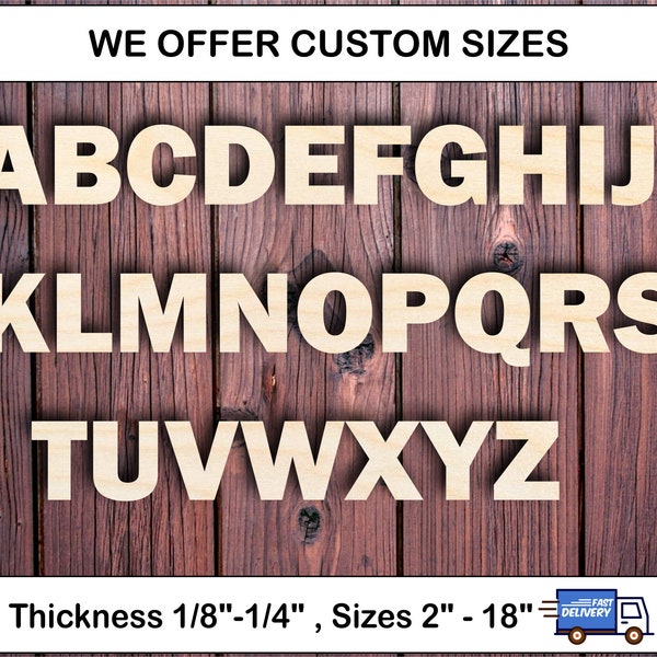 Wooden Blocky capital letters  2" - 18" tall 1/8" and 1/4" thick , large and small letters, unfinished letters for wall stain or paint ready