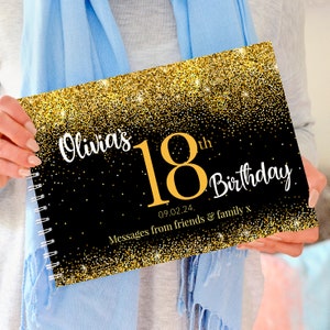 May include: A spiral-bound notebook with a black cover featuring gold glitter accents. The cover includes the text "Olivia's 18th Birthday" in white and gold, along with the date 09.02.24 and the message "Messages from friends & family x."