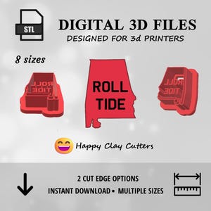 STL Alabama ROLL TIDE clay cutters / instant digital download / polymer clay cutters / jewelry making / state shape cutter