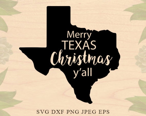 Texas Svg Texas Christmas Svg Silhouette Texas State Svg Texas Etsy