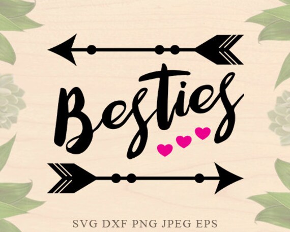 Download Besties Svg Best Friends Svg Bff Svg Friendship Svg Valentines Etsy