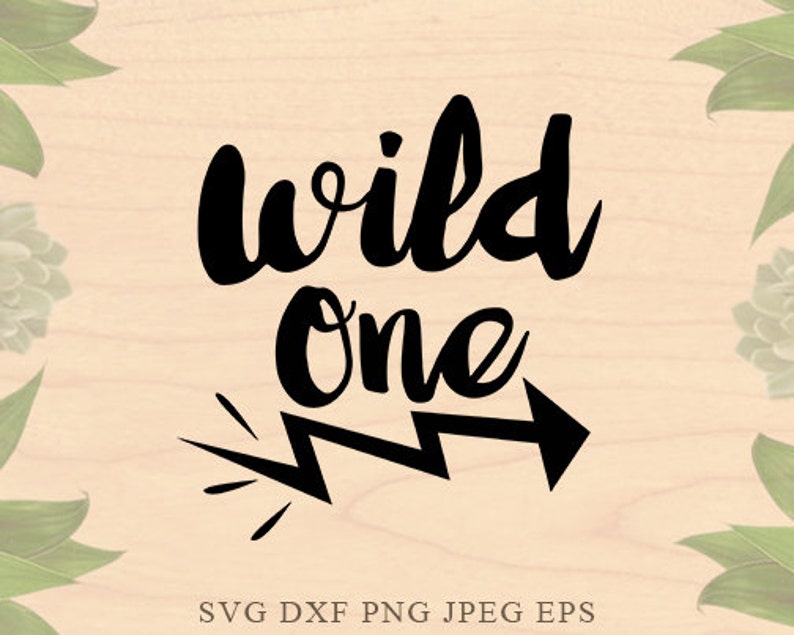 Download Wild One Svg Adventure Svg Birthday Svg Arrow Svg Lightning Svg Cut Files Dxf Eps Files Cricut Files For Silhouette Files Cricut Downloads Clip Art Art Collectibles Seasonalliving Com