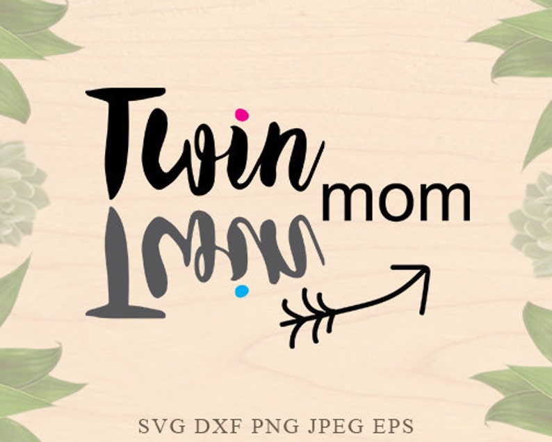 Download Clip Art Art Collectibles Twin Mom Svg Twins Svg Mom Svg Momlife Svg Mothers Day Svg Mother Svg Files For Silhouette Mom Eps Dxf Files Cricut Downloads Cricut Files