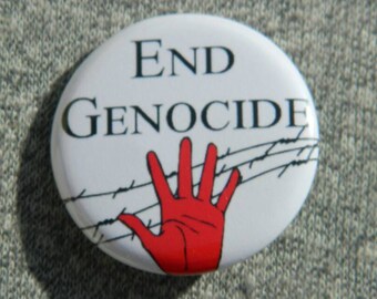 End Genocide - Button - Magnet - Bottle Opener