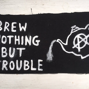 Anarchists Tea DIY Punk Patch