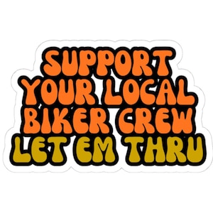 Dont Kill Our Bikers Sticker | Motorcycle Safety