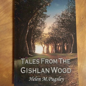 Signed copies of Tales from the Gishlan Wood