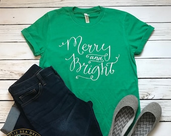 Merry and Bright Shirt - Christmas Shirt - Womens Christmas Shirt - Seasonal Shirt - Holiday Shirt - Womens Holiday Shirt