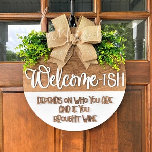 Front Door Decor, Welcome-ish Sign, Hope You Brought Wine, Shiplap Sign, Front Door Sign, Welcome Sign, Front Door Wood Sign