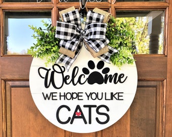 Welcome We Hope You Like Cats 3D Wooden Door Hanger