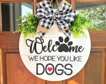 Welcome Dog Lovers Front Door Sign: Round Shiplap Door Hanger