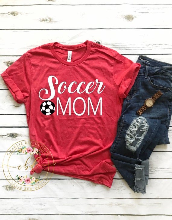 Soccer Mom Shirt Soccer Mom Soccer Mama Soccer Shirt | Etsy