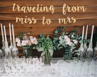 Traveling from miss to mrs bachelorette banner bachelorette party decoration bridal shower banner bridal shower decoration gold party banner