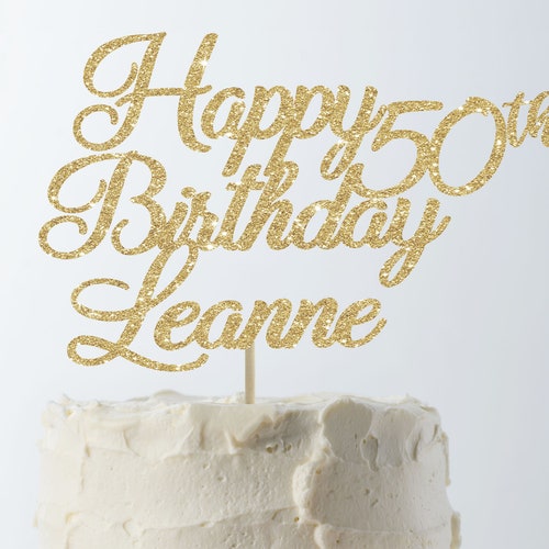 Happy 50th Birthday Personalized Name Cake Topper Custom Cake - Etsy