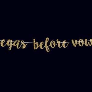 Vegas bachelorette banner bachelorette party decor bachelorette banner Vegas before vows party banner bridal shower banner bridal decor