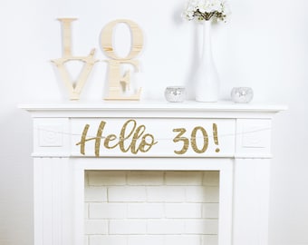 Hello 30 banner 30th birthday banner 30 birthday decoration 30 birthday for her birthday party decor gold banner 30th birthday party