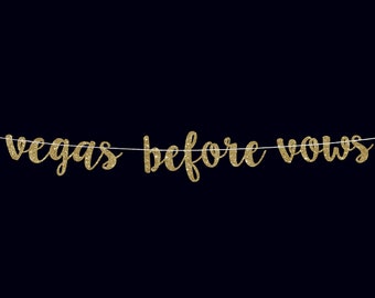 Vegas bachelorette banner bachelorette party decor bachelorette banner Vegas before vows party banner bridal shower banner bridal decor