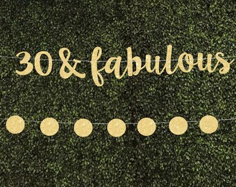 30th birthday 30 birthday banner 30th birthday for her 30th birthday decorations 30 and fabulous banner 30 birthday decor 30 birthday party