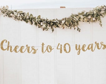 Cheers to 40 years banner 40th birthday banner 40 banner 40th birthday decor 40 decorations 40th birthday backdrop 40th birthday sign