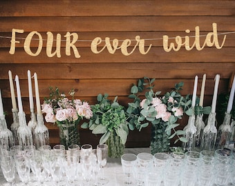 Four ever wild banner 4th birthday banner four birthday banner 4th birthday party decor four gold birthday banner four ever young