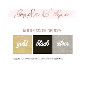 May include: A graphic showing three glitter color options for a craft project. The options are gold, black, and silver. The text "*COLORS MAY VARY SLIGHTLY BASED ON MONITOR SETTINGS" is at the bottom of the image.