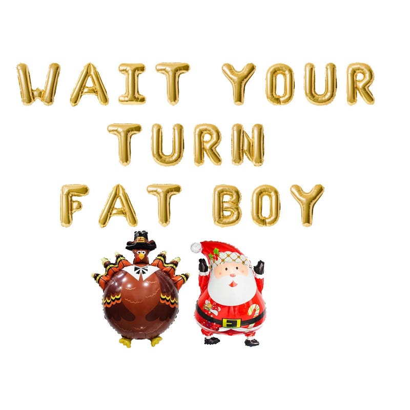 T-shirt Humour 'Wait Your Turn Fat Boy' - Thanksgiving Drôle - Taille Unisexe - Bella + Canvas