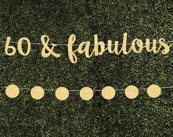 60th birthday 60 birthday banner 60th birthday for her 60th birthday decorations 60 and fabulous banner 60 birthday decor 60 birthday party