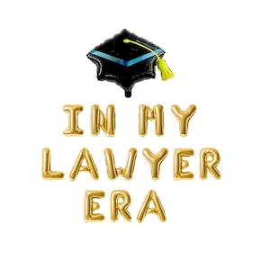 In my lawyer era balloon banner lawyer graduation party decorations lawyer graduation banner law school graduate grad party decor