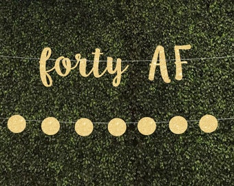 40 banner 40th birthday banner 40th birthday decorations 40 birthday happy 40th birthday 40 birthday banner 40th birthday decor 40 AF banner
