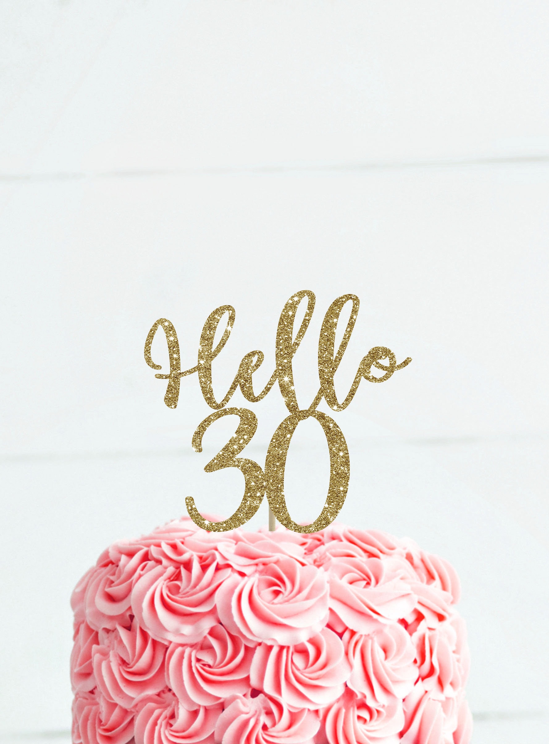 Hello 30 Cake Topper 30 Birthday for Her Birthday Cake Topper - Etsy Sweden