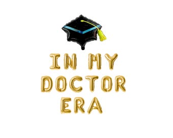 In my doctor era balloon banner doctor graduation party decorations doctor graduation banner medical school grad party decor balloon decor