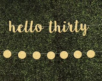 30th birthday hello 30 banner 30th birthday decorations hello 30 birthday banner happy 30th happy birthday banner dirty 30 dirty thirty