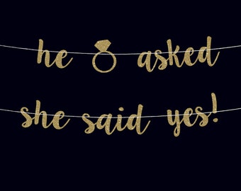 He asked she said yes banner bridal shower banner engagement party banner bachelorette party decor engagement photo props engaged banner
