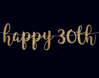 Happy 30th birthday banner milestone birthday banner custom banner 30th birthday banner birthday party decoration 30th birthday decor