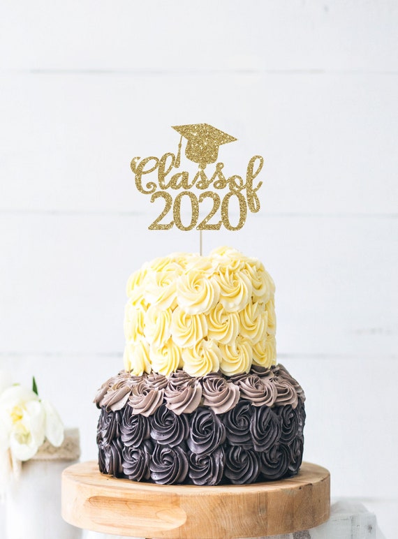 Graduation Cake Topper Class Of 2020 Topper Grad Cake Topper Etsy