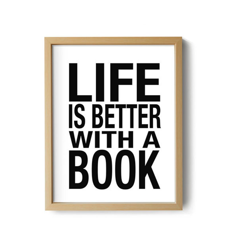 PRINTABLE Life is Better with a Book image 2
