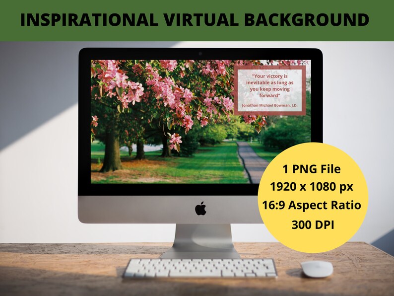 Zoom Background Featuring Photography & an Inspirational Quote About