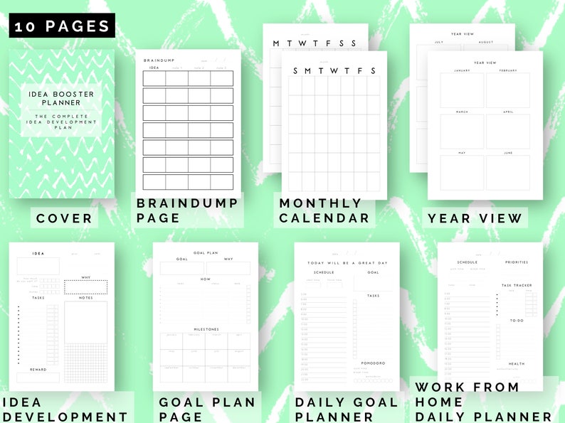 May include: A set of 10 printable planner pages in black and white with a green and white chevron background. The pages include a cover, braindump page, monthly calendar, year view, idea development page, goal plan page, daily goal planner, and work from home daily planner.
