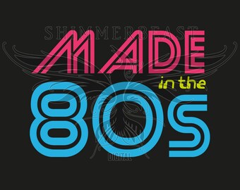Made In The 80s Svg Etsy