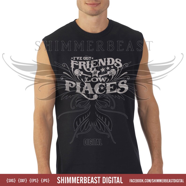 Free Free 259 I&#039;ve Got Friends In Low Places Svg SVG PNG EPS DXF File
