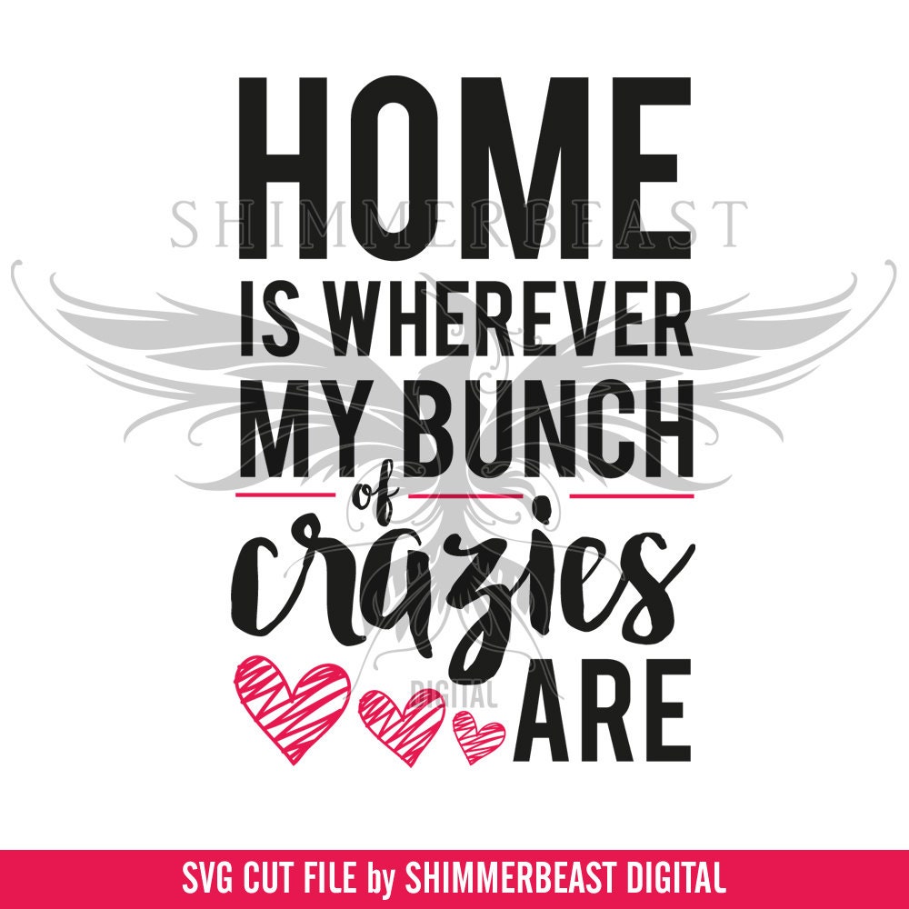 Free Free 240 Home Sayings Svg SVG PNG EPS DXF File