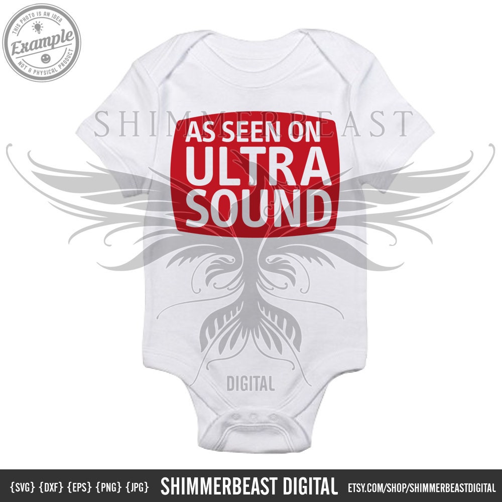 Download As Seen On Ultrasound Svg Onesie Svg Newborn Svg Baby Etsy