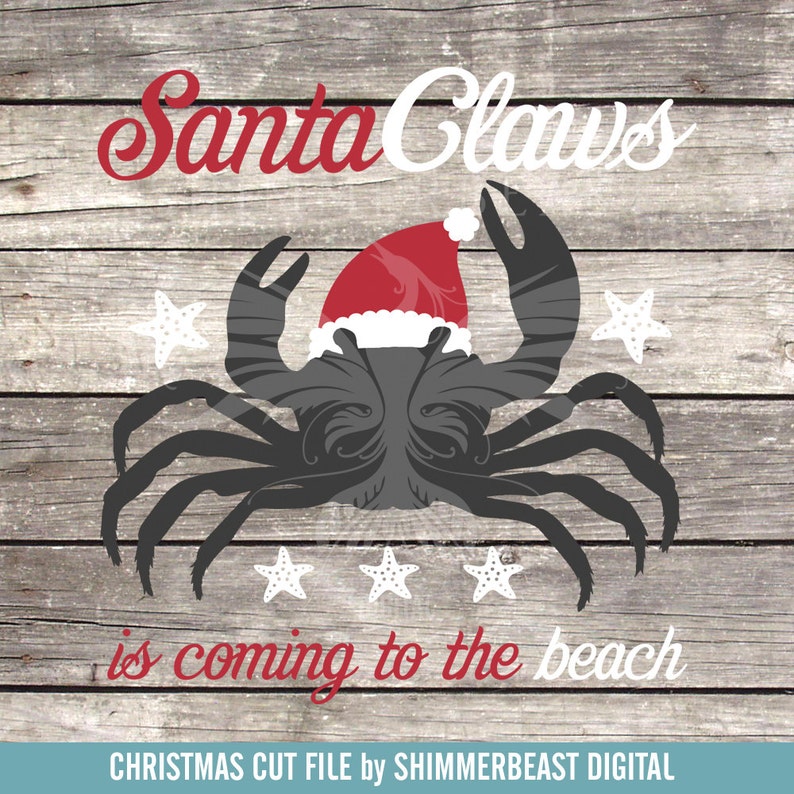 Download Christmas SVG Cut File Santa Claws Is Coming To The Beach ...