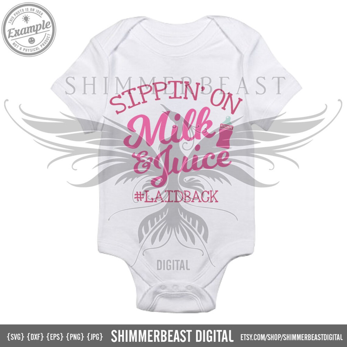 Sippin' on Milk & Juice SVG Onesie Svg Newborn Svg Etsy