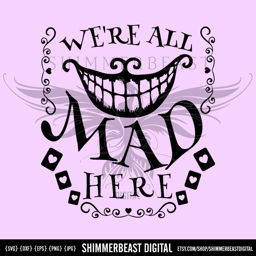 We re all good. Were all mad here. чеширский кот we are all mad here. we are all mad here. we all mad here.