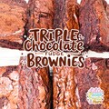 Triple Chocolate Fudge Brownies | Homemade Gourmet Dessert, Fresh Baked Treat