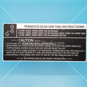 1984-1987 Transfer Gear Shifting Instructions Decal (Automatic Transmission, Manual Hubs)