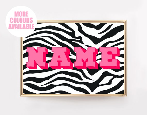 Personalised name | zebra print wall art | customised | A4 8X10 A5 5X7 6X4