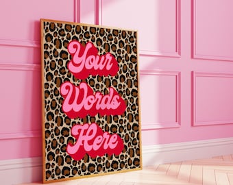 FRAMED Custom quote leopard print | wall art personalised