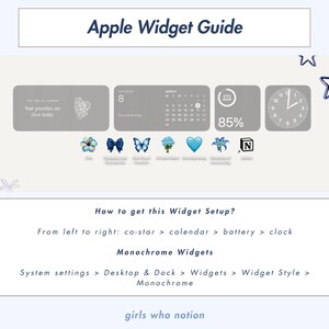 May include: A guide to setting up Apple widgets on a phone or computer. The guide shows how to create a monochrome widget setup with a co-star, calendar, battery, and clock widget. The text reads "Apple Widget Guide", "How to get this Widget Setup?", "From left to right: co-star > calendar > battery > clock", "Monochrome Widgets", "System settings > Desktop & Dock > Widgets > Widget Style > Monochrome", and "girls who notion".